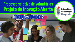 processo seletivo de voluntários - Projeto de Inovação Aberta no iJuspLab - Laboratório de Inovação da Justiça Federal de São Paulo