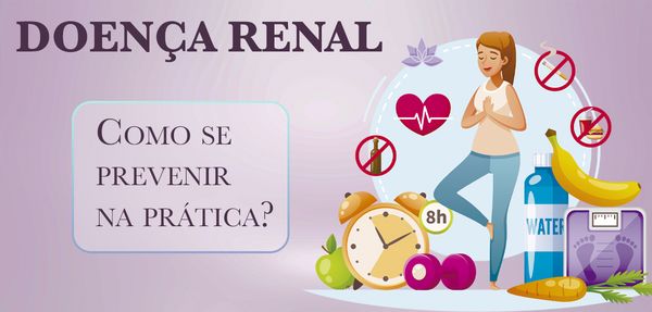 Doença Renal: como se prevenir?